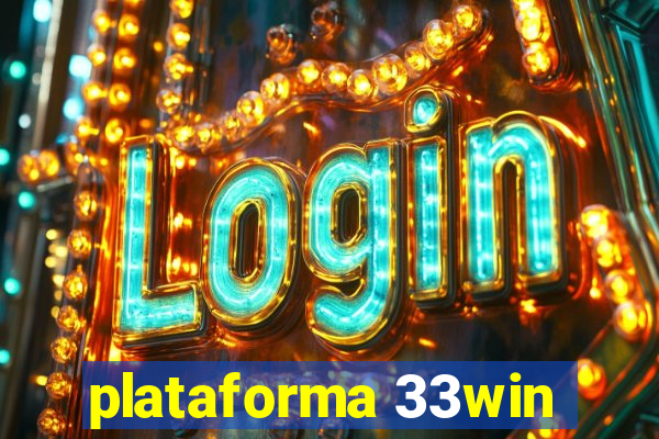 plataforma 33win